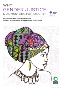 Why Gender Justice and Dismantling Patriarchy booklet cover by Friends of the Earth International