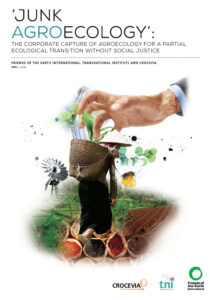 Junk Agroecology FOEI TNI Crocevia cover page ENG